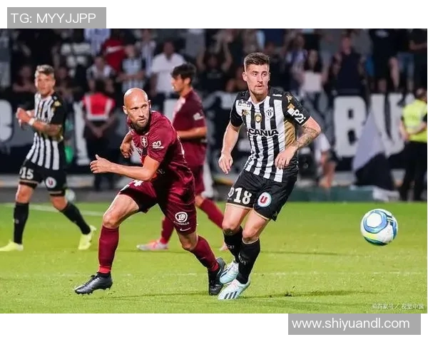 昂热与图卢兹对决前瞻分析双方战术特点及近期状态解析 昂热与图卢兹对决前瞻分析双方战术特点及近期状态解析