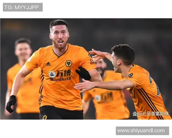 英超焦点战狼队迎战纽卡斯全力争胜展现实力与决心 英超焦点战狼队迎战纽卡斯全力争胜展现实力与决心